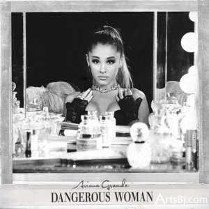 ​Ariana Grande《Dangerous Woman》