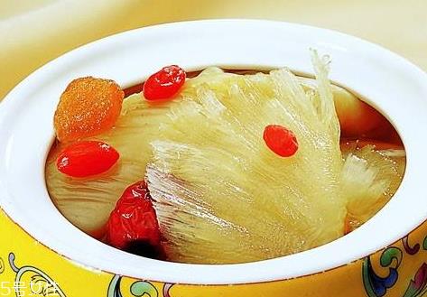 花胶什么时候吃最好 花胶最佳食用时间